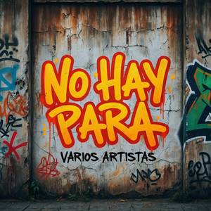 No Hay Para (Varios Artistas)