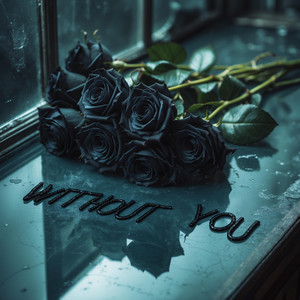 Without You by Elwood Cornell