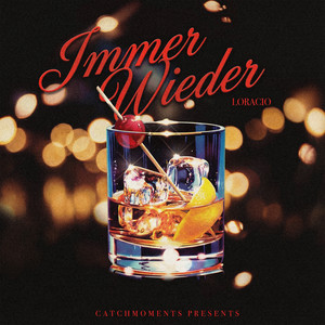 IMMER WIEDER by Loracio