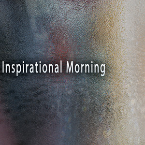 Inspirational Morning