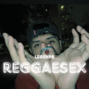 REGGAESEX by LegenPR