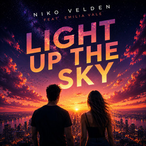 Light Up The Sky by NIKO VELDEN, Emilia Vale