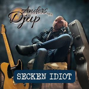 SECKEN IDIOT by Anders Djup