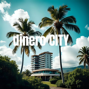 dinero city by Jaury mvp