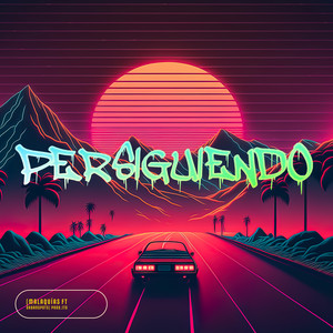 Persiguiendo by ITg
