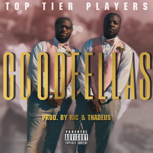 Goodfellas by Top Tier Players