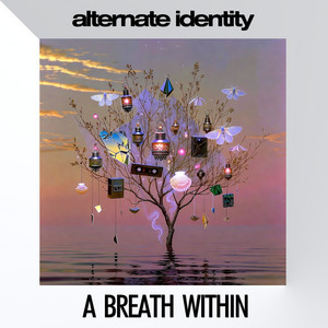 A Breath Within by Alternate Identity