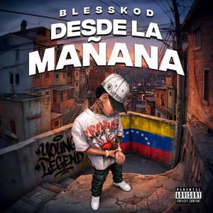 Desde La Mañana by Blesskod, Fuenma