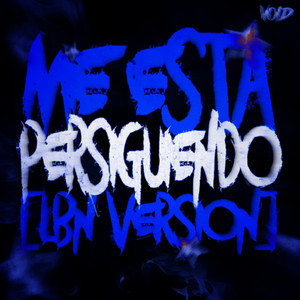 DJ LBN - ME ESTA PERSIGUIENDO (LBN Version)