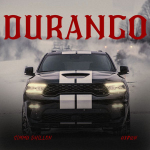 Durango by Simu Dhillon, HXRWN