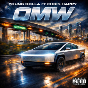 OMW by Young Dolla, Chris Harry