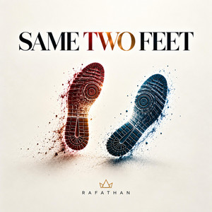 Same Two Feet by Rafathan