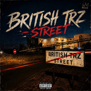 STREET by BRITISH TRZ