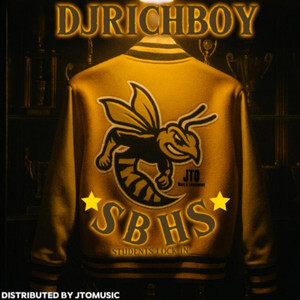 SBHS (STUDENTS LOCK IN) by JTOMusic, DJRICHBOY