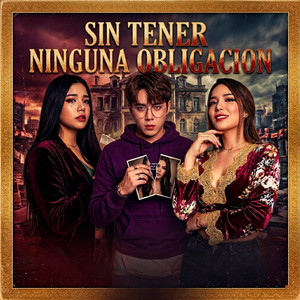 sin tener ninguna obligación