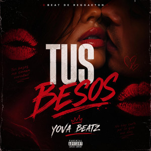 Tus Besos by Yova Beatz