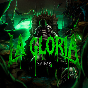 La Gloria by Kaifas