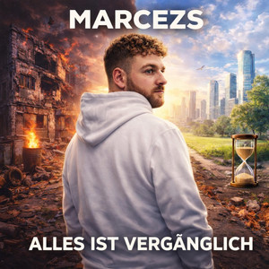 Alles ist vergänglich by Marcezs