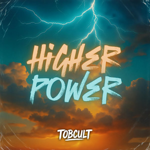 Higher Power by Tobcult