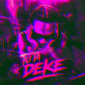 Tu Ta Deke by King Goliath