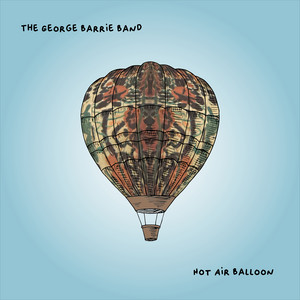 Hot Air Balloon by The George Barrie Band