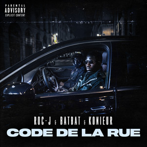 Code de la rue by DJ ROC-J, BatBat, Konieur