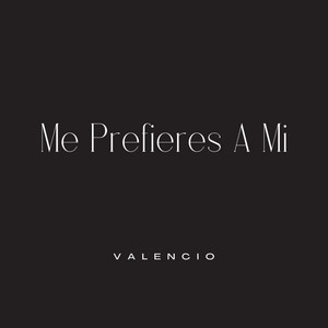 Me Prefieres A Mi