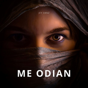 Me Odian by Jey Vanz