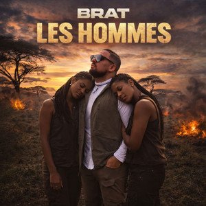 Les Hommes by BRAT