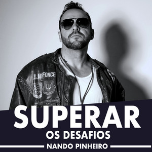 Nando Pinheiro - Superar os Desafios