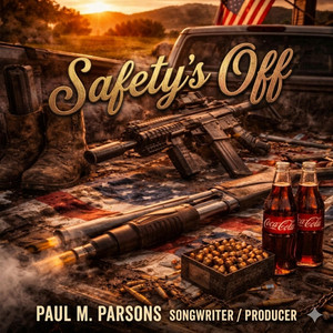 Safety's Off by Paul M. Parsons