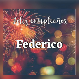 Celebration Year - Feliz cumpleaños Federico