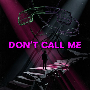 Don't Call Me by Kaelis