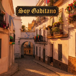 Soy Gaditano by La Fábrica Del Flamenco
