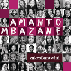 Amantombazane by Zakes Bantwini cover art