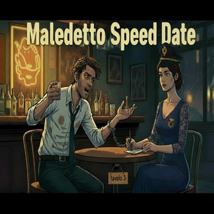 Maledetto Speed Date by Crudelio