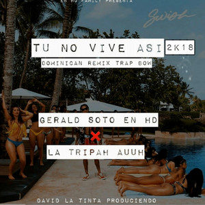 Tu No Vive Asi 2k18 by Gerald Soto En HD