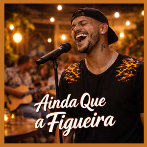 Ainda Que a Figueira - Versão Pagode by Lukinhas de Jesus, Pagode Restaurador