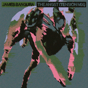 James Bangura — The Angst (Tension Mix) (2026)