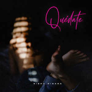 Quédate by Risha Kisara