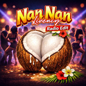 Livency - NAN NAN - Radio Edit | Listen on Spotify, Apple Music, YouTube Music & more