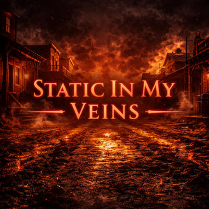 Static In My Veins by Outlaw Eden