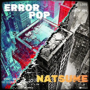 ERROR POP by natsume