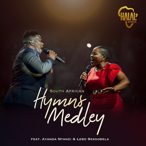 Halal Afrika - South African Hymns Medley (Live) [feat. Lebo Sekgobela & Ayanda Ntanzi]