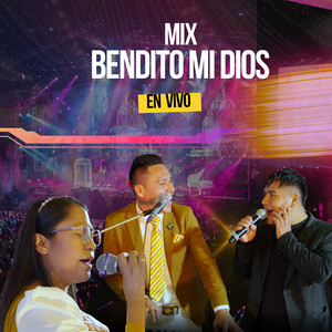 Mix Bendito Mi Dios En Vivo