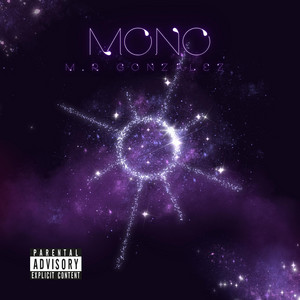 Mono by M.R Gonzalez