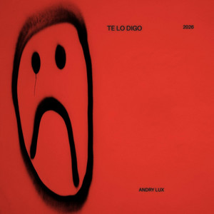 Te lo digo by Andry Lux
