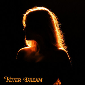 Fever Dream by Laney Norberg