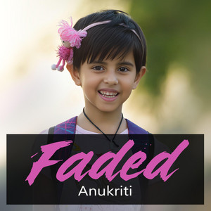 Anukriti - Faded