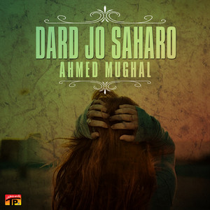 Ahmed Mughal - Munhinjo Naseeb